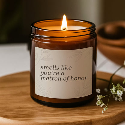 Smells Like Matron of Honor Candle, Matron of Honor Proposal, Personalized Candle, Bridesmaid Proposal, Bridesmaid Gifts (Multi-Size, Amber Jar)