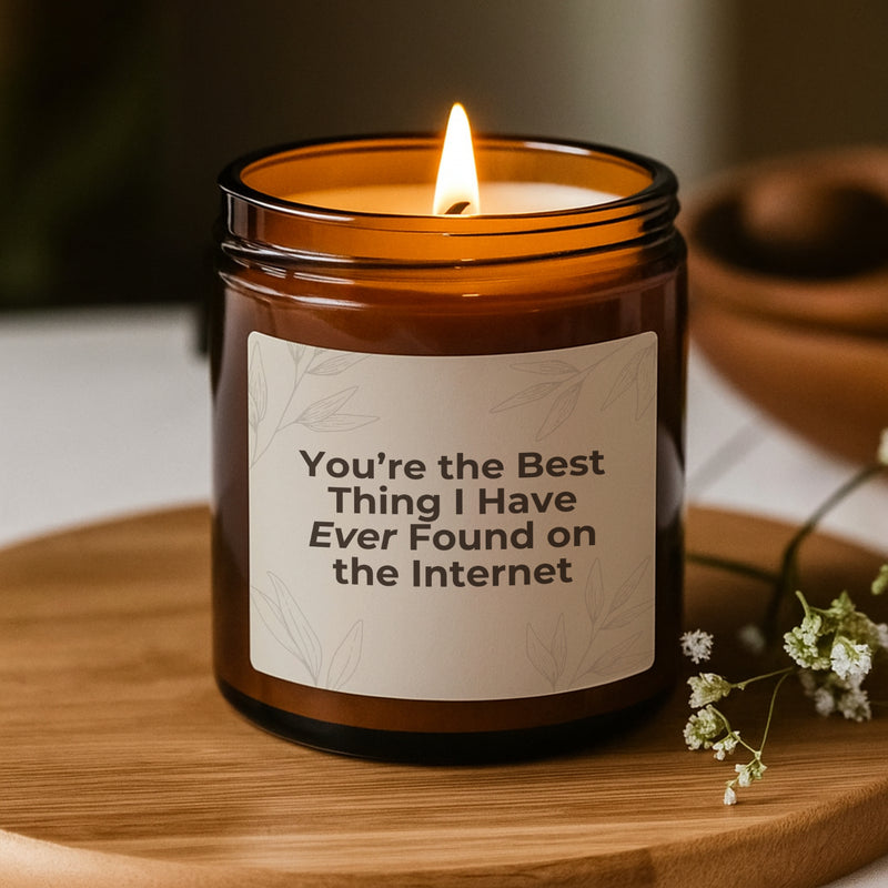 Best Thing on the Internet Candle, Anniversary Gift for him, First Anniversary Gift for Boyfriend, Scented Soy Candle (Multi-Size, Amber Jar)