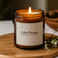 I Like People Candle, Anesthesia Gift, Nurse Anesthetist, Anesthesiologist, Nurse Gift, Nursing Student, Scented Soy Candle (Multi - Size, Amber Jar) - Scents For Candles