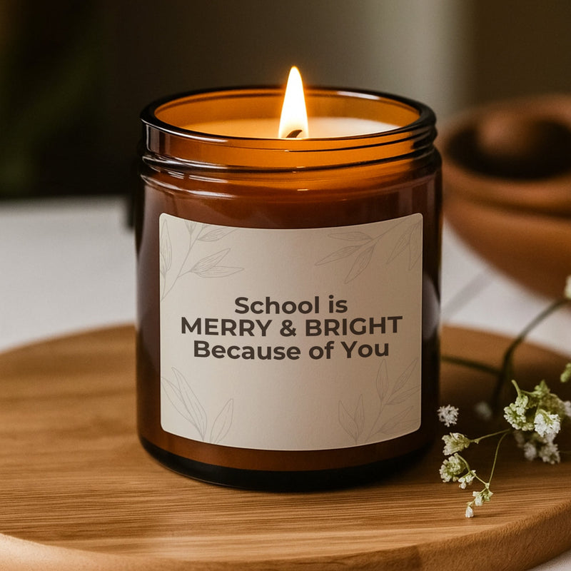 Merry and Bright Because of You Candle, Teacher Christmas Gift Bulk, Scented Soy Candle (Multi - Size, Amber Jar) - Scents For Candles